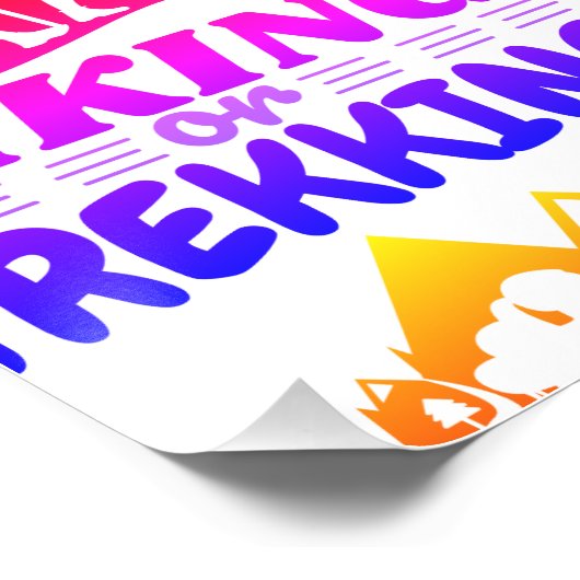 Wandelen of Trekken Perfect Poster (Hoek)