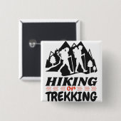 Wandelen of Trekken Vierkante Button 5,1 Cm (Voorkant /achterkant)