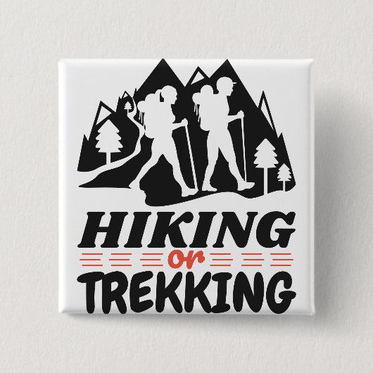 Wandelen of Trekken Vierkante Button 5,1 Cm (Voorkant)