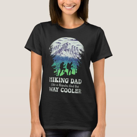 Wandelen Papa Als Regular Maar Way Cooler Camping T-shirt (Voorkant)