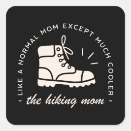 Wandelende mama wandelaar grappig de beste coole m vierkante sticker