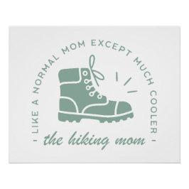 Wandelende moeder wandelaar bergpad citeert esthet perfect poster