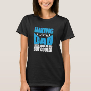 Wandelende vader als een gewone vader maar cooler t-shirt