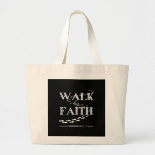 Wandeling door geloof (2 Korintiërs 5:7) Grote Tote Bag