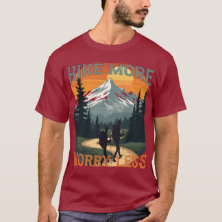 Wandeling Meer Zorgen Minder, Avontuur Wacht T-shirt