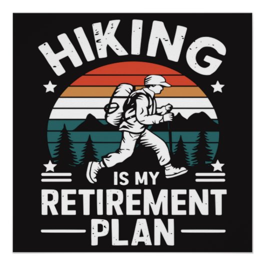 Wandelpensioenplan Grappige Spreuk Perfect Poster (Voorkant)