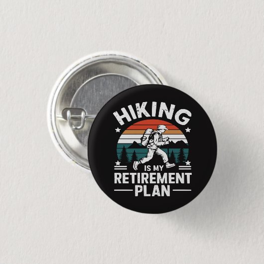 Wandelpensioenplan Grappige Spreuk Ronde Button 3,2 Cm (Voorkant /achterkant)