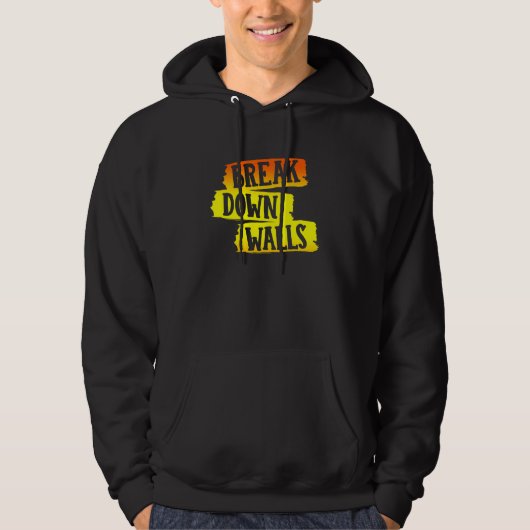 Wanden afbreken hoodie (Voorkant)