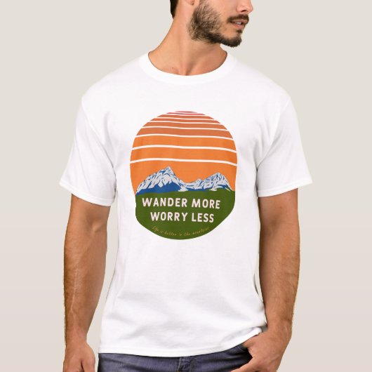 Wander meer Zorgwekkender minder geeft uit T-shirt (Voorkant)