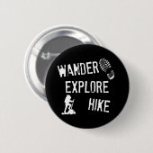 Wander, Verkennen, Hike Ronde Button 5,7 Cm (Voorkant /achterkant)