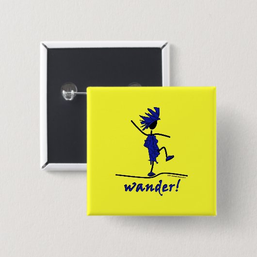 Wander! Vierkante Button 5,1 Cm (Voorkant /achterkant)