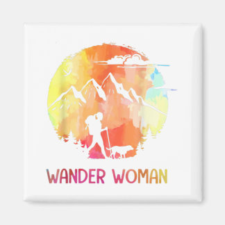 Wander Woman Hiking Climping Camping Gifts Women A Magneet