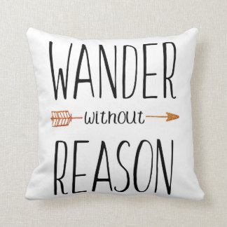 Wander zonder Reason Pillow Kussen
