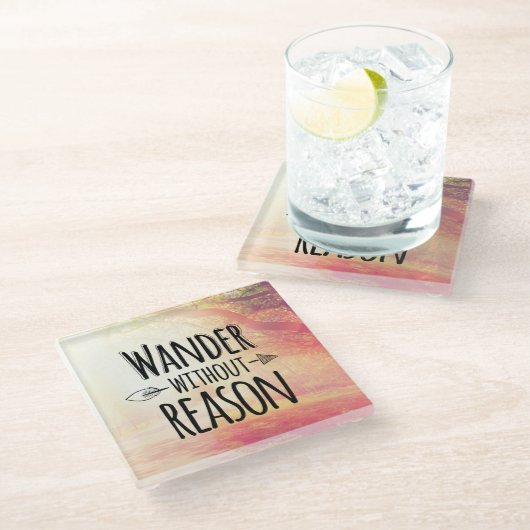 Wander zonder reden glazen onderzetter (Schuin)