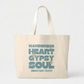 Wandering Heart Gypsy Soul Grote Tote Bag (Voorkant)
