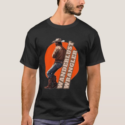 Wanderlust Cowboy T-Shirt - Avontuur wacht (Voorkant)
