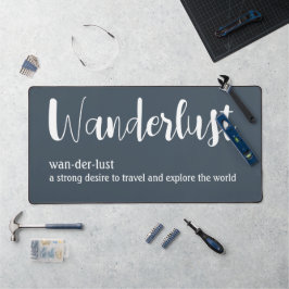 Wanderlust-definitie witte grijze blauwe kleur bureaumat