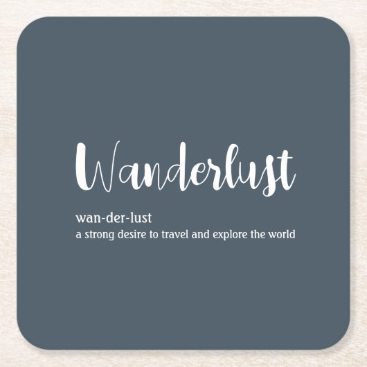 Wanderlust-definitie witte grijze blauwe kleur kartonnen onderzetters (Voorkant)