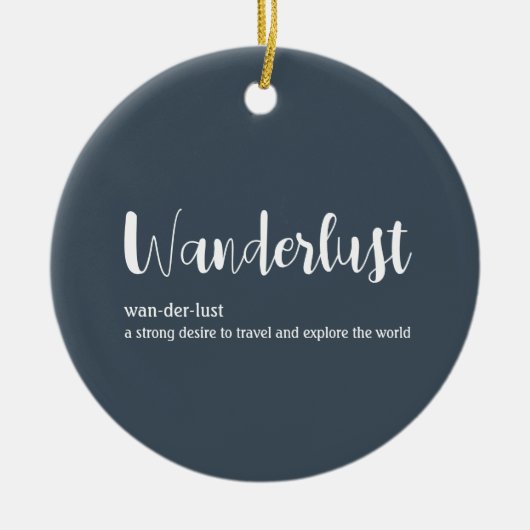 Wanderlust-definitie witte grijze blauwe kleur keramisch ornament (Voorkant)