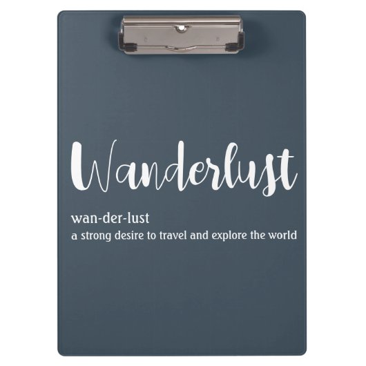 Wanderlust-definitie witte grijze blauwe kleur klembord (Voorkant)
