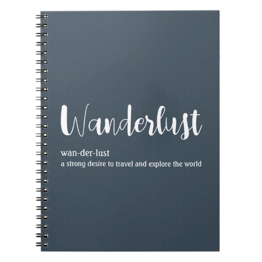 Wanderlust-definitie witte grijze blauwe kleur notitieboek (Voorkant)