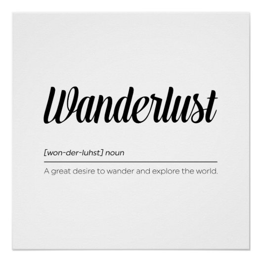 Wanderlust Definition Perfect Poster (Voorkant)