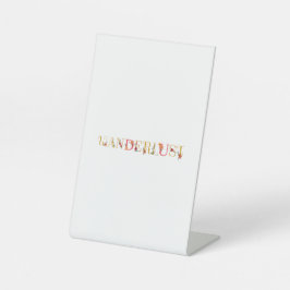 Wanderlust Reclamebord Met Voetstuk
