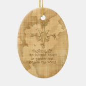 "Wanderlust..." Reizigerprijsopgave op papier Keramisch Ornament (Achterkant)