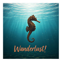 Wanderlust Seahorse-Poster