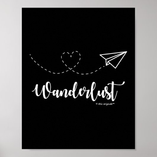 Wanderlust - Travel - Motivational Graphic Tee Poster (Voorkant)