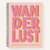 Wanderlust Travel Quote in Roze Typografie Name Notitieboek (Voorkant)
