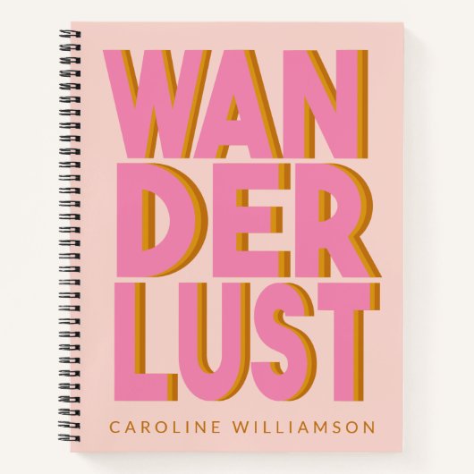 Wanderlust Travel Quote in Roze Typografie Name Notitieboek (Voorkant)
