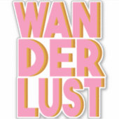 Wanderlust Travel Typografie Design in Roze Sticker (Voorkant)