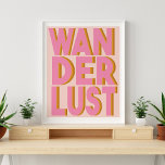 Wanderlust Typography Wall Art Poster in roze<br><div class="desc">Maak elke kamer in je huis vrij met dit coole roze typografische poster met het woord "anderlust" in vetgedrukte letters</div>