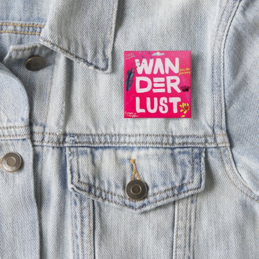 Wanderlust Vierkante Button 5,1 Cm (In situ)