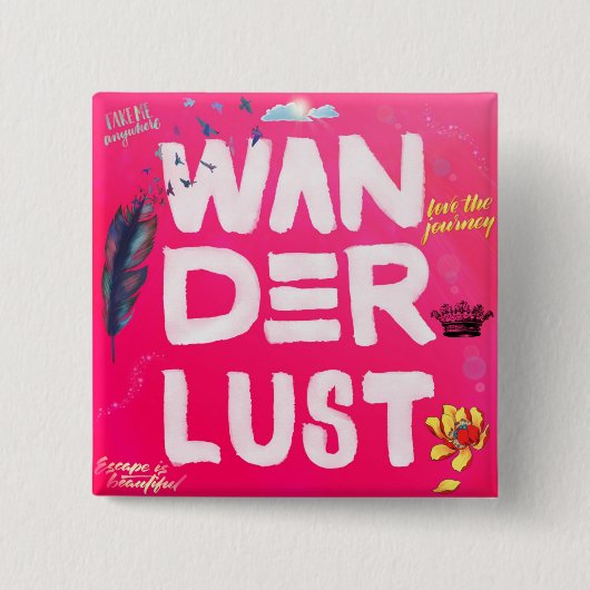 Wanderlust Vierkante Button 5,1 Cm (Voorkant)