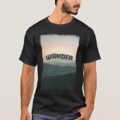 Wanderlust Weekend Wanderer Scenic Adventure Mount T-shirt (Voorkant)
