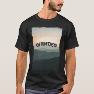 Wanderlust Weekend Wanderer Schilderachtig Adventu T-shirt
