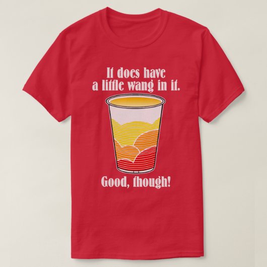 Wang In It The Hollywood Knights 80s Quote 1 T-shirt (Design voorkant)