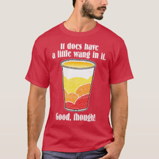 Wang In It The Hollywood Knights 80s Quote 1 T-shirt