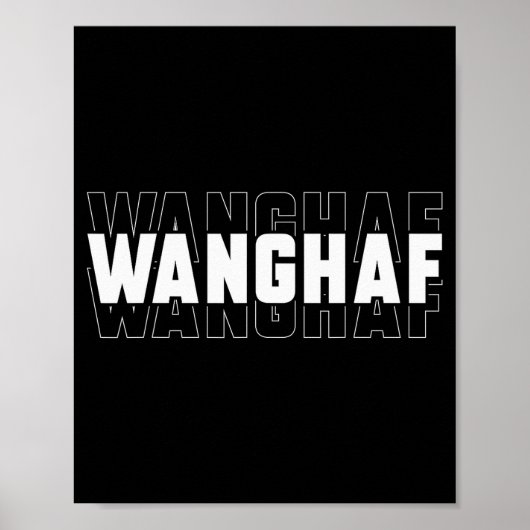 Wanghaf Meme Grappige Sarcastische Citaat Kleding Poster (Voorkant)