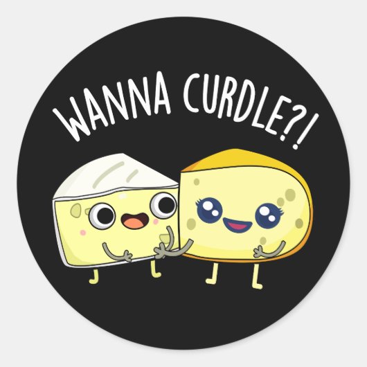 Wanna Curdle Grappige Kaas Puns Donker BG Ronde Sticker (Voorkant)