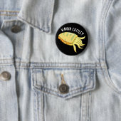Wanna Cuttle Funny Cuttlefish Pun Dark BG Ronde Button 5,7 Cm (In situ)