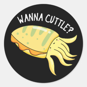 Wanna Cuttle Funny Cuttlefish Pun Dark BG Ronde Sticker