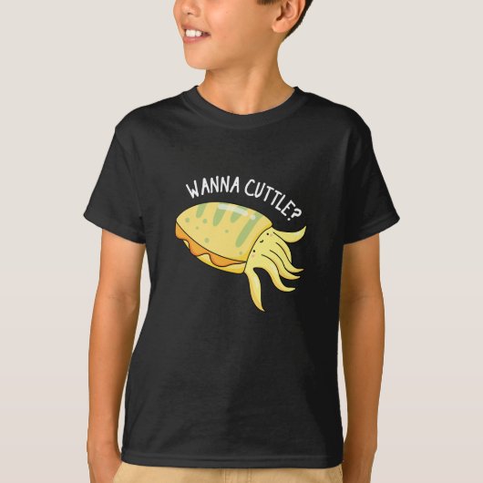 Wanna Cuttle Funny Cuttlefish Pun Dark BG T-shirt (Voorkant)