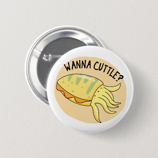 Wanna Cuttle Funny Cuttlefish Pun Ronde Button 5,7 Cm (Voorkant /achterkant)