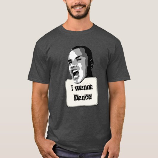 Wanna Dance Funny Custom Text T-shirt (Voorkant)