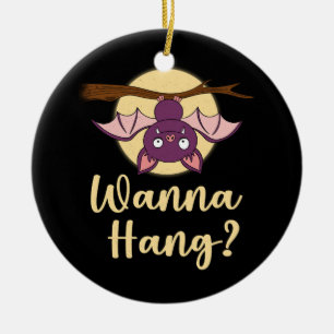 Wanna Hang Dierenvrienden Pun Bat Ondersteboven Lo Keramisch Ornament