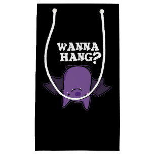 Wanna Hang Funny Animal Bat Pun Dark BG Klein Cadeauzakje