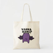 Wanna Hang Funny Animal Bat Pun Tote Bag (Voorkant)